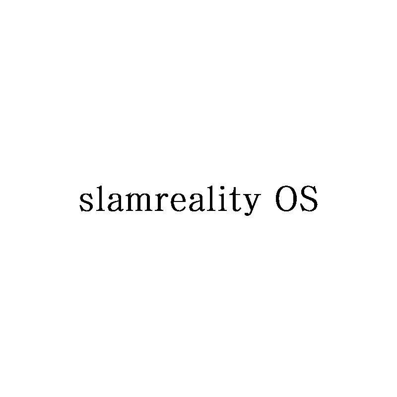 SLAMREALITY OS 商标公告
